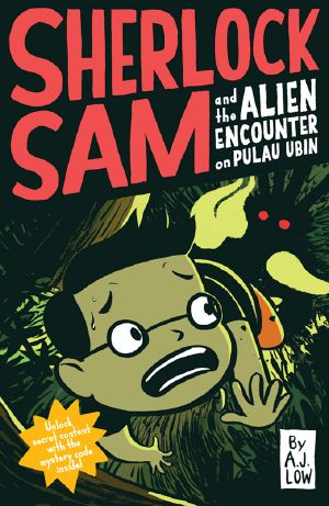 [Sherlock Sam 04] • The Alien Encounter on Pulau Ubin